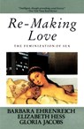 Re-Making Love - Barbara Ehrenreich - 9780385184991