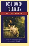 Best-Loved Folktales of the World - Joanna Cole - 9780385189491