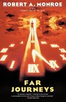 Monroe, R: Far Journeys - Robert A Monroe - 9780385231824