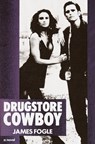 Drugstore Cowboy - James Fogle - 9780385302241