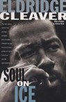 SOUL ON ICE - Eldridge Cleaver - 9780385333795