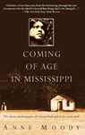 Coming of Age in Mississippi: The Classic Autobiography of a Young Black Girl in the Rural South - Anne Moody - 9780385337816