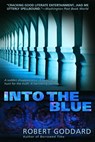 Into the Blue - Robert Goddard - 9780385339193