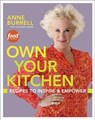 Own Your Kitchen - Anne Burrell ; Suzanne Lenzer - 9780385345576