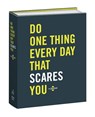 Do One Thing Every Day That Scares You - Robie Rogge ; Dian G. Smith - 9780385345774