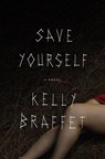 Save Yourself - Kelly Braffet - 9780385347358