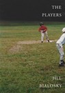 The Players - Jill Bialosky - 9780385352635