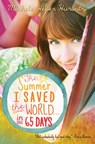 Hurwitz, M: Summer I Saved the World . . . in 65 Days - Michele Weber Hurwitz - 9780385371094