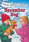 Calendar Mysteries #12: December Dog - Ron Roy - 9780385371681