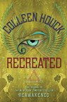 Recreated - HOUCK,  Colleen - 9780385376600