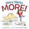 Henry Wants More! - ASHMAN,  Linda - 9780385385121