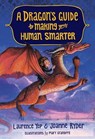 A Dragon's Guide to Making Your Human Smarter - Laurence Yep ; Joanne Ryder - 9780385392341