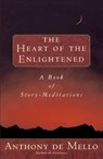 Heart of the Enlightened - Anthony De Mello - 9780385421287