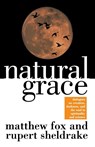 Natural Grace - Matthew Fox - 9780385483599