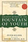 Ancient Secret of the Fountain of Youth - Peter Kelder - 9780385491624