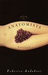 El Anatomista: Novela - Federico Andahazi - 9780385492102
