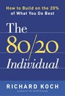 The 80/20 Individual - Richard Koch - 9780385509756
