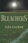 BLEACHERS - John Grisham - 9780385511612