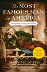 The Most Famous Man in America - Debby Applegate - 9780385513975
