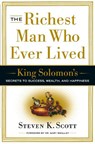 The Richest Man Who Ever Lived - Steven K. Scott - 9780385516662