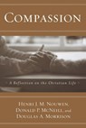Compassion: A Reflection on the Christian Life - Henri J. M. Nouwen - 9780385517522