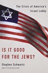 Is It Good for the Jews? - Stephen Schwartz - 9780385518949
