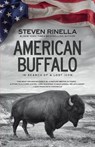 American Buffalo - Steven Rinella - 9780385521697