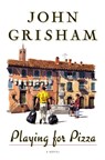 Playing for Pizza - John Grisham - 9780385525008
