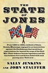 The State of Jones - Sally Jenkins ; John Stauffer - 9780385530323