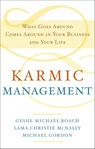 Karmic Management - Geshe Michael Roach ; Lama Christie McNally ; Michael Gordon - 9780385530576