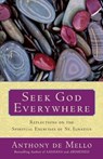 Seek God Everywhere - Anthony De Mello - 9780385531764