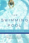 The Swimming Pool - Holly LeCraw - 9780385531948