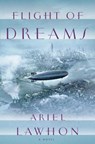 Flight of Dreams - LAWHON,  Ariel - 9780385540025