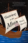 Gateway to the Moon - Mary Morris - 9780385542913
