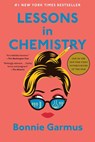 Garmus, B: Lessons in Chemistry - Bonnie Garmus - 9780385547345