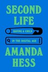 Second Life - Amanda Hess - 9780385549745