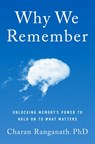 Why We Remember - Charan Ranganath - 9780385550802