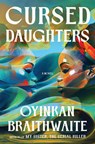 Cursed Daughters - Oyinkan Braithwaite - 9780385551472