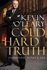 Cold Hard Truth - Kevin O'Leary - 9780385671750