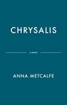 Chrysalis - Anna Metcalfe - 9780385683951