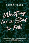 Waiting for a Star to Fall - Kerry Clare - 9780385695480