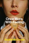 Once More, With Feeling - Sophie McCreesh - 9780385696180