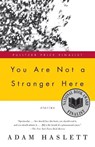 You Are Not a Stranger Here - Adam Haslett - 9780385720724