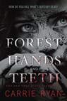 FOREST OF HANDS & TEETH - Carrie Ryan - 9780385736824