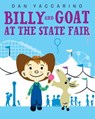 Billy and Goat at the State Fair - Dan Yaccarino - 9780385753272