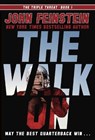 The Walk On (The Triple Threat, 1) - John Feinstein - 9780385753494