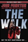 The Walk On (The Triple Threat, 1) - John Feinstein - 9780385753494