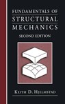 Fundamentals of Structural Mechanics - Keith D. Hjelmstad - 9780387233307