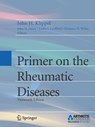 Primer on the Rheumatic Diseases - John H. Klippel ; John H. Stone ; L eslie J. Crofford - 9780387356648