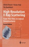 High-Resolution X-Ray Scattering - Ullrich Pietsch ; Vaclav Holy ; Tilo Baumbach - 9780387400921